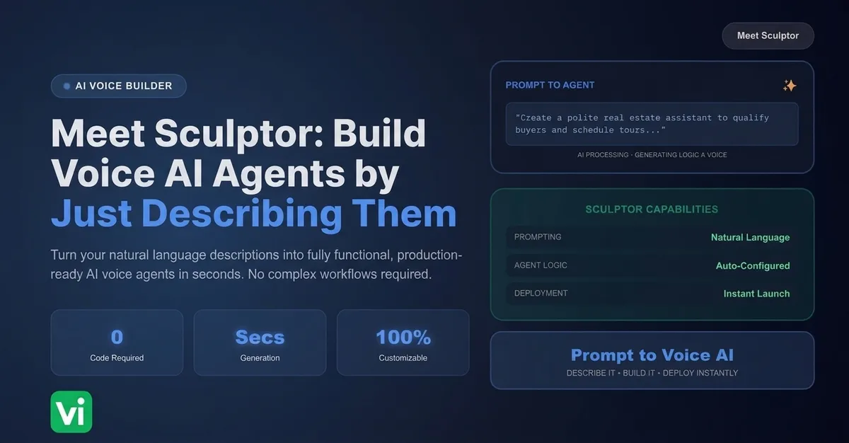 Meet Sculptor: Build Voice AI Agents by Just Describing Them